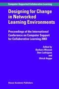 Designing for Change in Networked Learning Environments