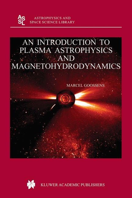 An Introduction to Plasma Astrophysics and Magnetohydrodynamics
