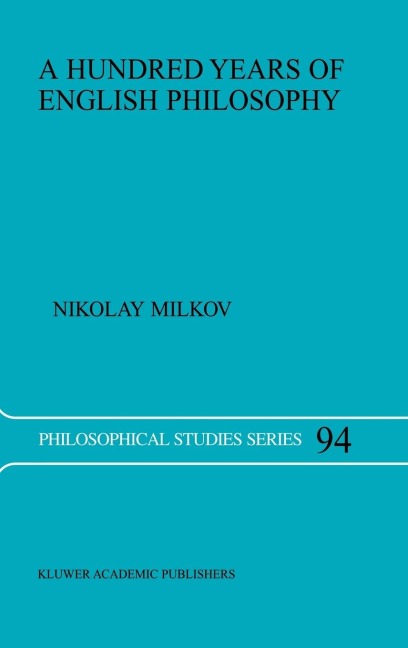 A Hundred Years of English Philosophy