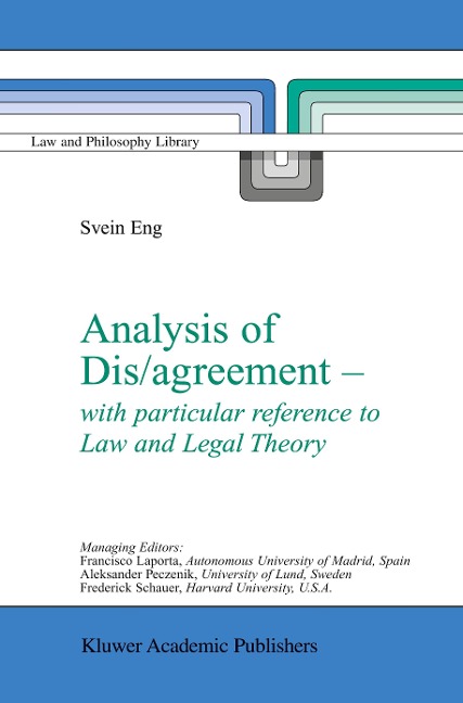 Analysis of Dis/agreement - with particular reference to Law and Legal Theory
