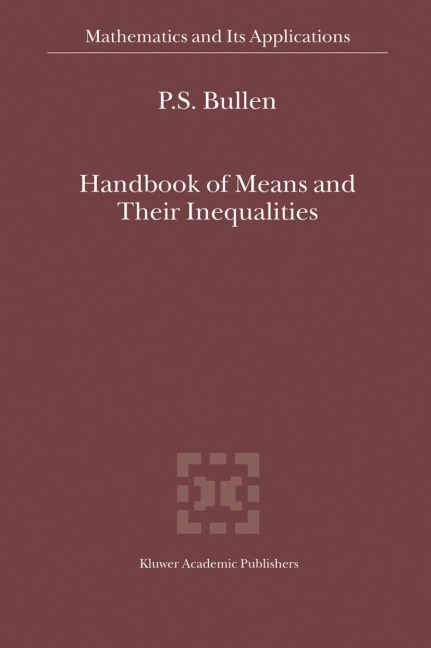 Handbook of Means and Their Inequalities