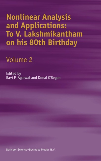Nonlinear Analysis and Applications: To V. Lakshmikantham on His 80th Birthday