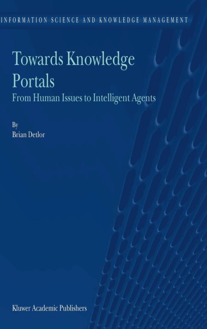 Towards Knowledge Portals: From Human Issues to Intelligent Agents