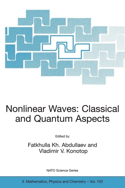 Nonlinear Waves: Classical and Quantum Aspects