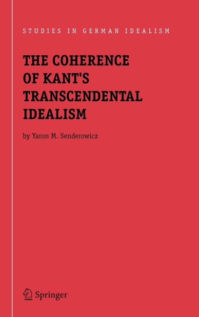 The Coherence of Kant's Transcendental Idealism