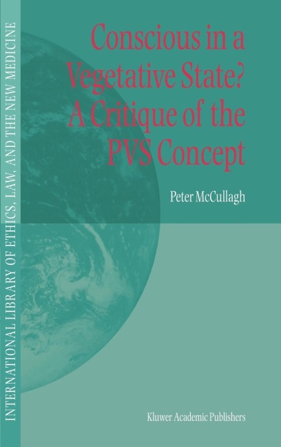 Conscious in a Vegetative State? a Critique of the Pvs Concept