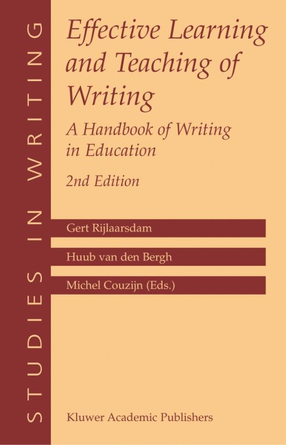 Effective Learning and Teaching of Writing: A Handbook of Writing in Education