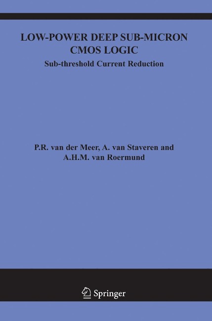 Low-Power Deep Sub-Micron CMOS Logic: Sub-Threshold Current Reduction