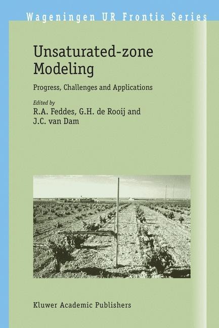 Unsaturated-zone Modeling: Progress, Challenges and Applications