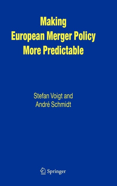 Making European Merger Policy More Predictable