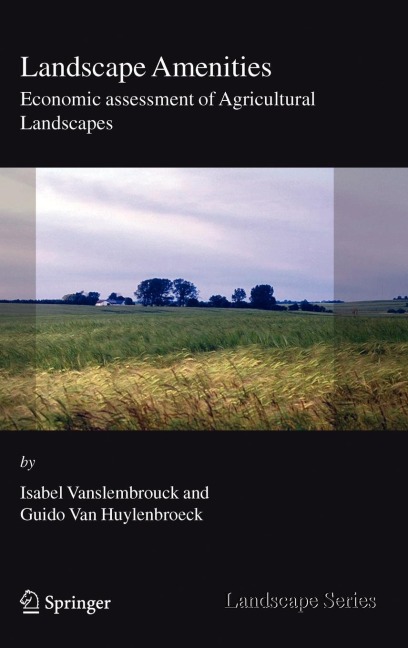 Landscape Amenities: Economic Assessment of Agricultural Landscapes
