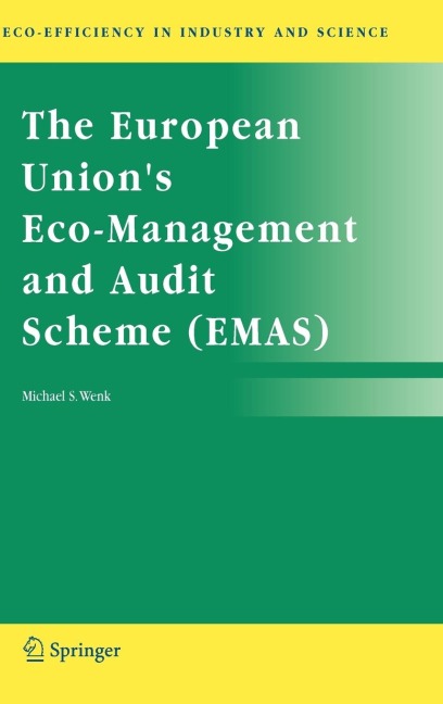 The European Unions Eco-Management and Audit Scheme (Emas)