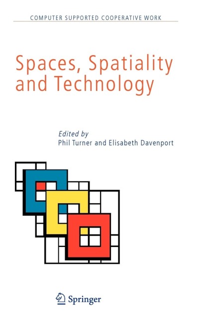 Spaces, Spatiality and Technology