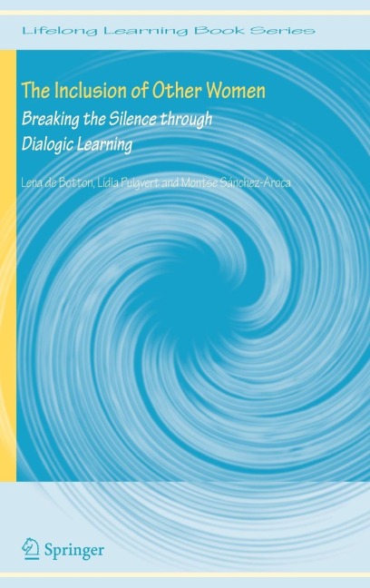 The Inclusion of Other Women: Breaking the Silence Through Dialogic Learning