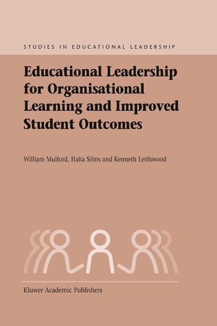 Educational Leadership for Organisational Learning and Improved Student Outcomes