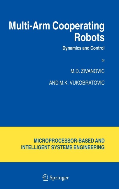 Multi-Arm Cooperating Robots: Dynamics and Control