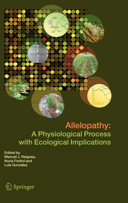 Allelopathy: A Physiological Process with Ecological Implications