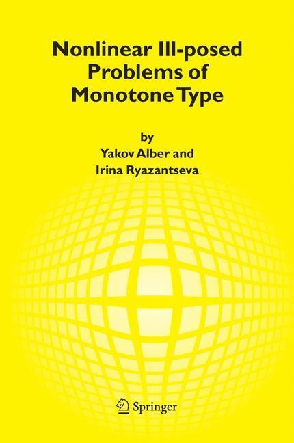 Nonlinear Ill-posed Problems of Monotone Type