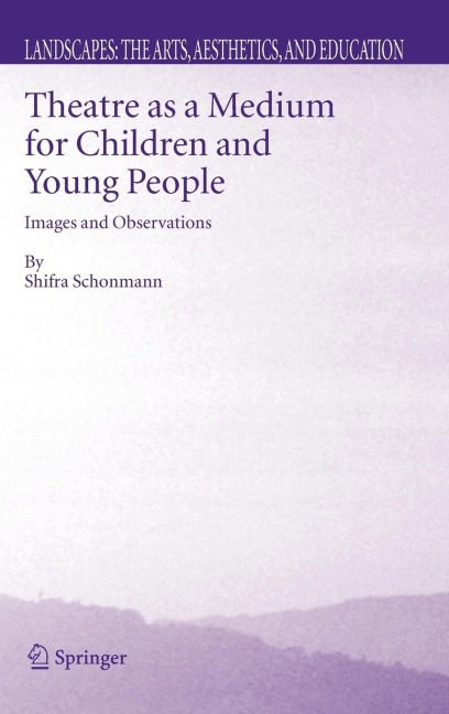 Theatre as a Medium for Children and Young People: Images and Observations