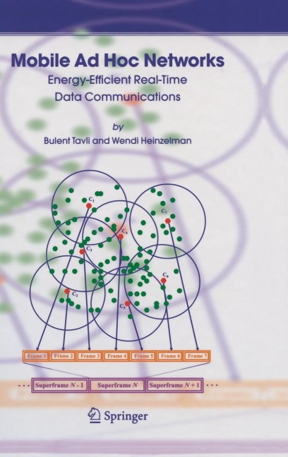 Mobile AD Hoc Networks: Energy-Efficient Real-Time Data Communications