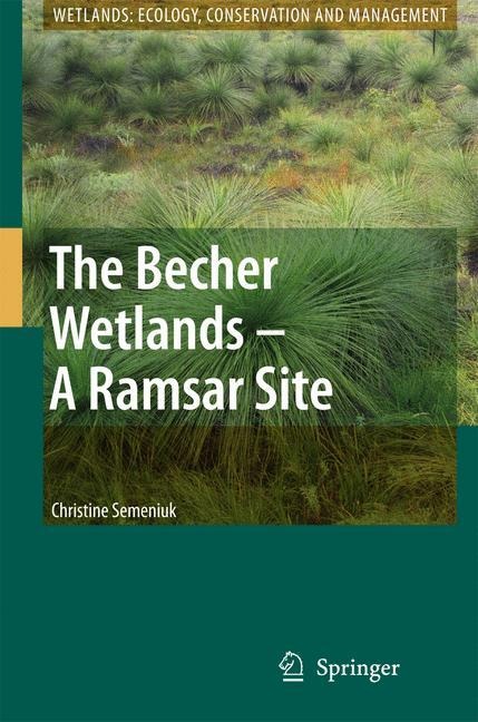 The Becher Wetlands - A Ramsar Site: Evolution of Wetland Habitats and Vegetation Associations on a Holocene Coastal Plain, South-Western Australia