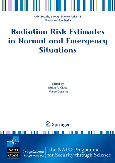 Radiation Risk Estimates in Normal and Emergency Situations