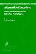 Alternative Education: Global Perspectives Relevant to the Asia-Pacific Region