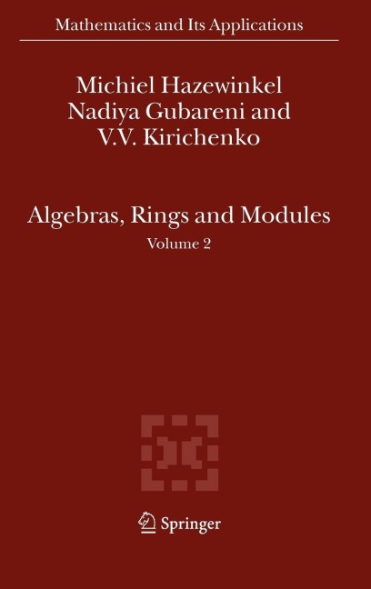 Algebras, Rings and Modules: Volume 2