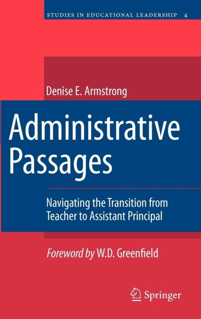 Administrative Passages: Navigating the Transition from Teacher to Assistant Principal