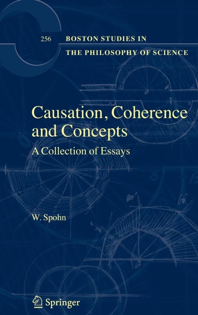 Causation, Coherence, and Concepts: A Collection of Essays