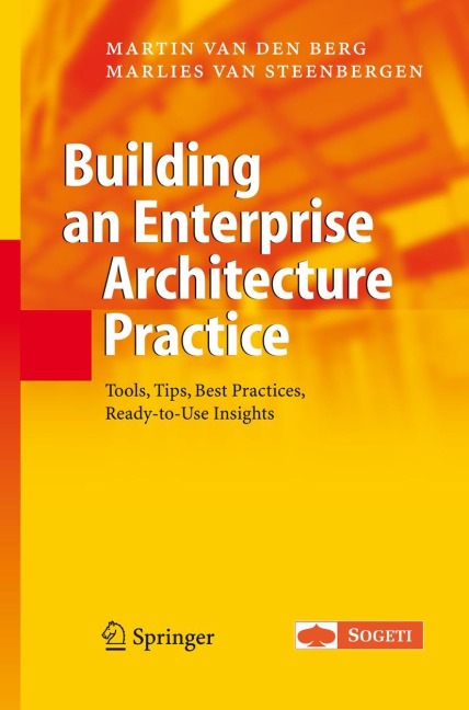 Building an Enterprise Architecture Practice: Tools, Tips, Best Practices, Ready-to-Use Insights