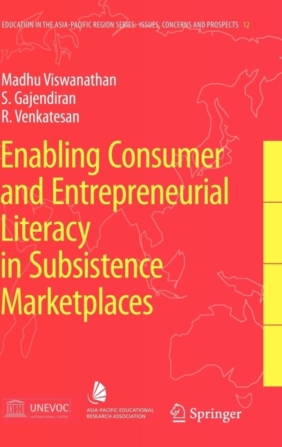 Enabling Consumer and Entrepreneurial Literacy in Subsistence Marketplaces
