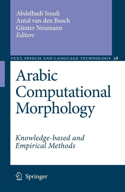 Arabic Computational Morphology: Knowledge-Based and Empirical Methods