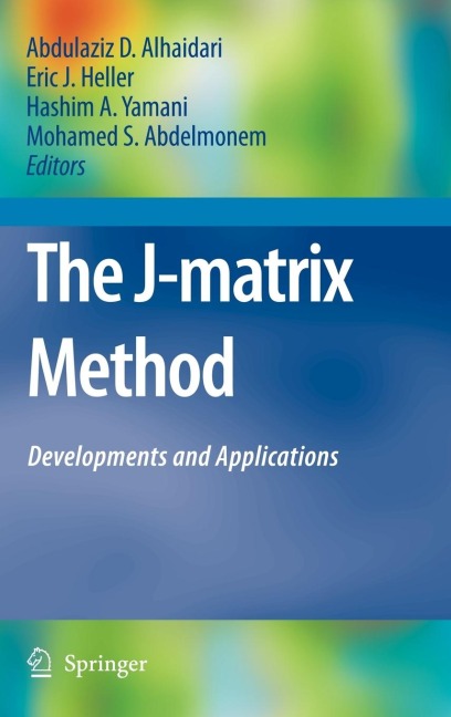 The J-Matrix Method: Developments and Applications