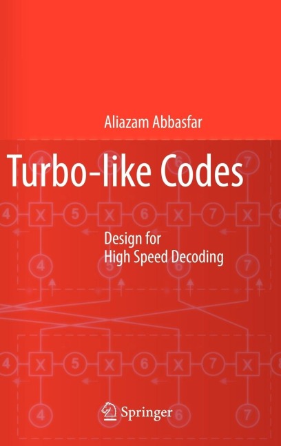 Turbo-Like Codes: Design for High Speed Decoding