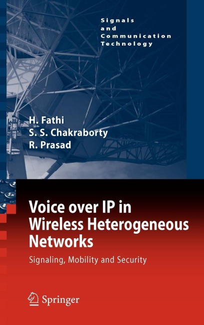 Voice Over IP in Wireless Heterogeneous Networks: Signaling, Mobility and Security