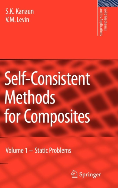 Self-Consistent Methods for Composites: Vol.1: Static Problems