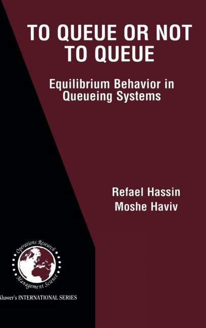 To Queue or Not to Queue: Equilibrium Behavior in Queueing Systems