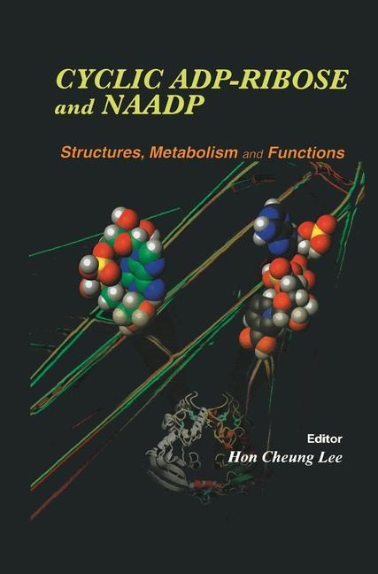Cyclic ADP-Ribose and NAADP: Structures, Metabolism and Functions