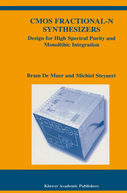 CMOS Fractional-N Synthesizers: Design for High Spectral Purity and Monolithic Integration