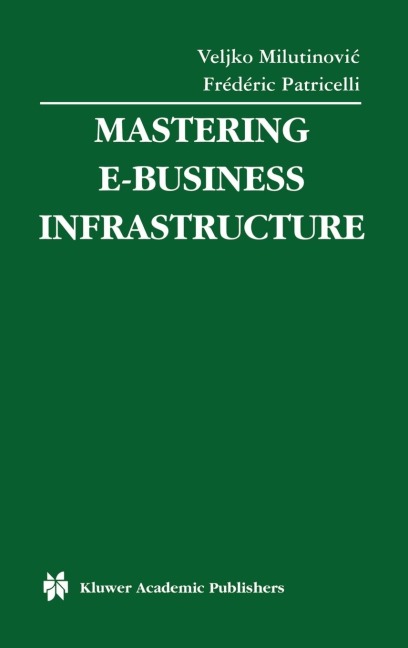 Mastering E-Business Infrastructure
