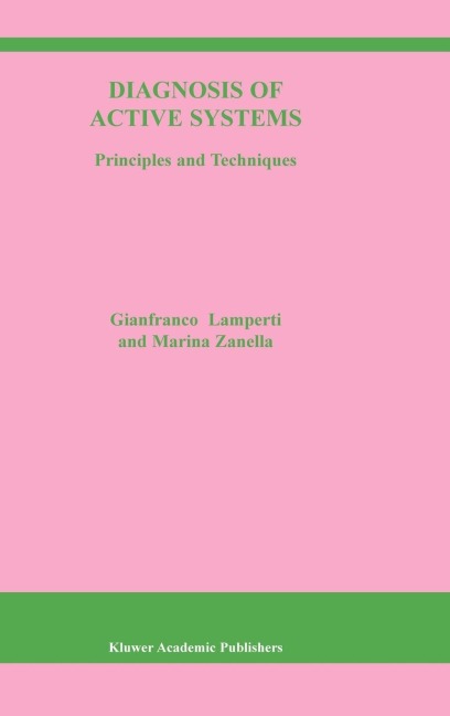 Diagnosis of Active Systems: Principles and Techniques