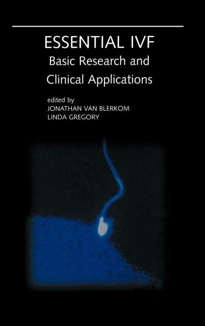 Essential IVF: Basic Research and Clinical Applications