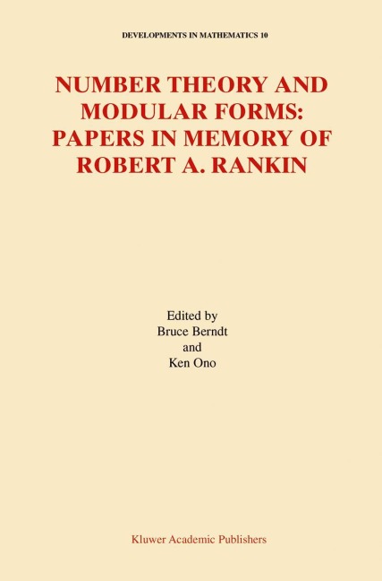 Number Theory and Modular Forms: Papers in Memory of Robert A. Rankin