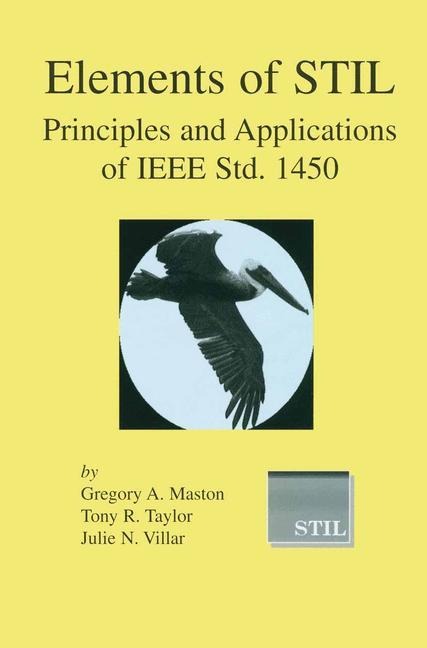 Elements of STIL: Principles and Applications of IEEE Std. 1450