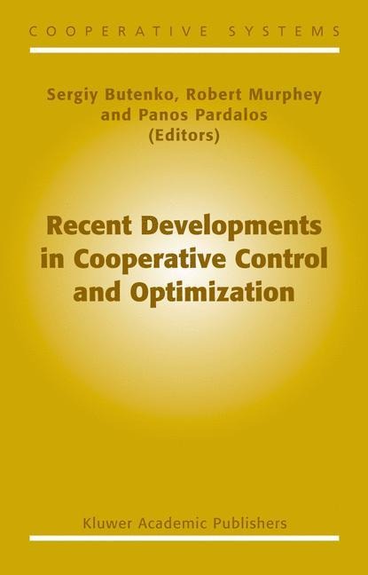 Recent Developments in Cooperative Control and Optimization