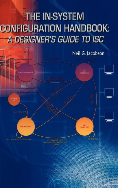 The In-System Configuration Handbook:: A Designer's Guide to Isc