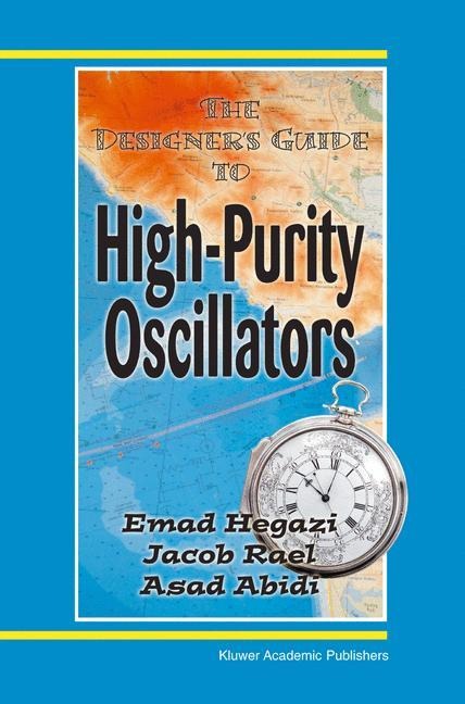 The Designers Guide to High-Purity Oscillators
