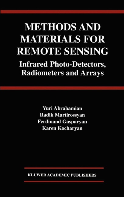 Methods and Materials for Remote Sensing: Infrared Photo-Detectors, Radiometers and Arrays