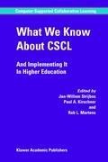 What We Know About CSCL: And Implementing It In Higher Education